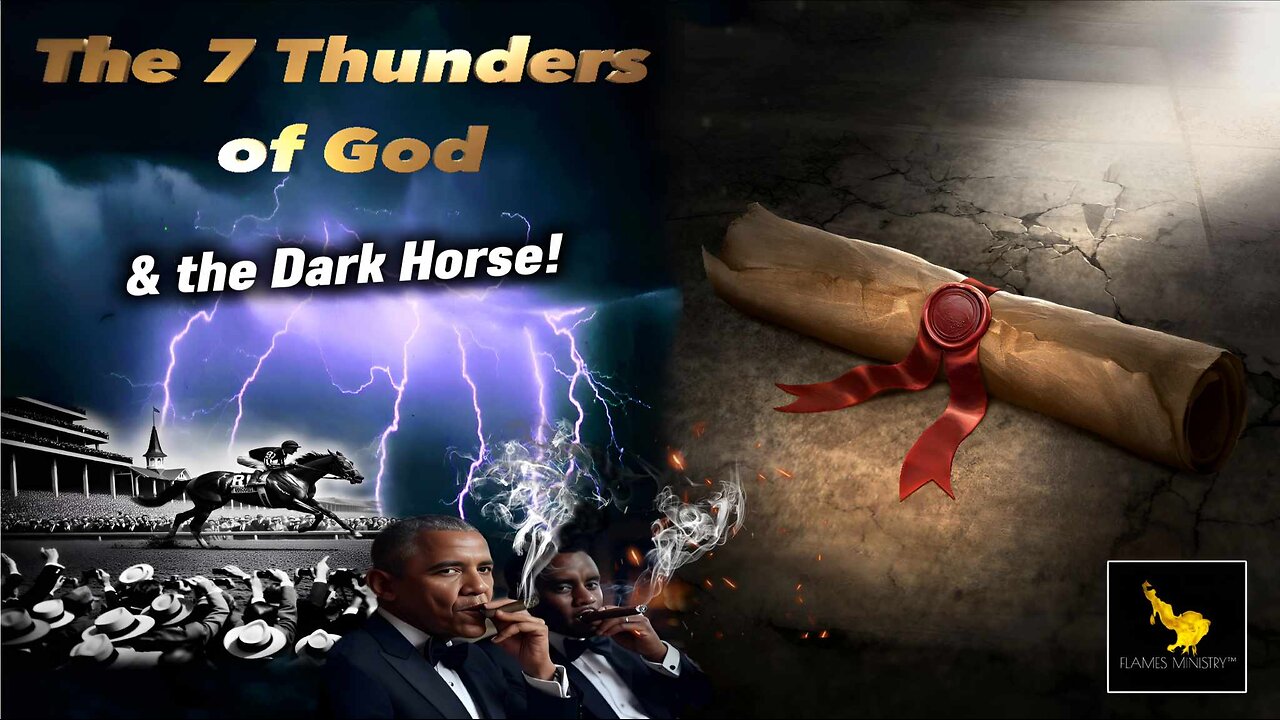 The 7 Thunders of God & the Dark Horse