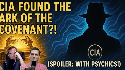 CIA Found the Ark of the Covenant?! (Spoiler: With Psychics!)