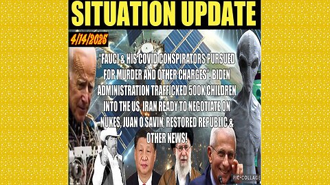 SITUATION UPDATE 4/14/25 - Fauci Pursued For Murder, Iran Ready To Negotiate, Juan O Savin, Dulce Greys