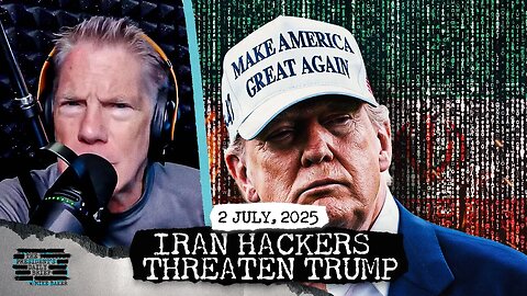 Iranian Hackers Claim They've Breached Trump’s Inner Circle & Hamas Bounties On Aid Workers