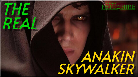 The REAL Anakin Skywalker