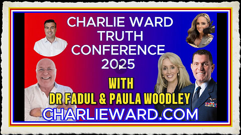 CHARLIE WARD TRUTH CONFERENCE 2025 WITH DR FADUL PAULA WOODLEY