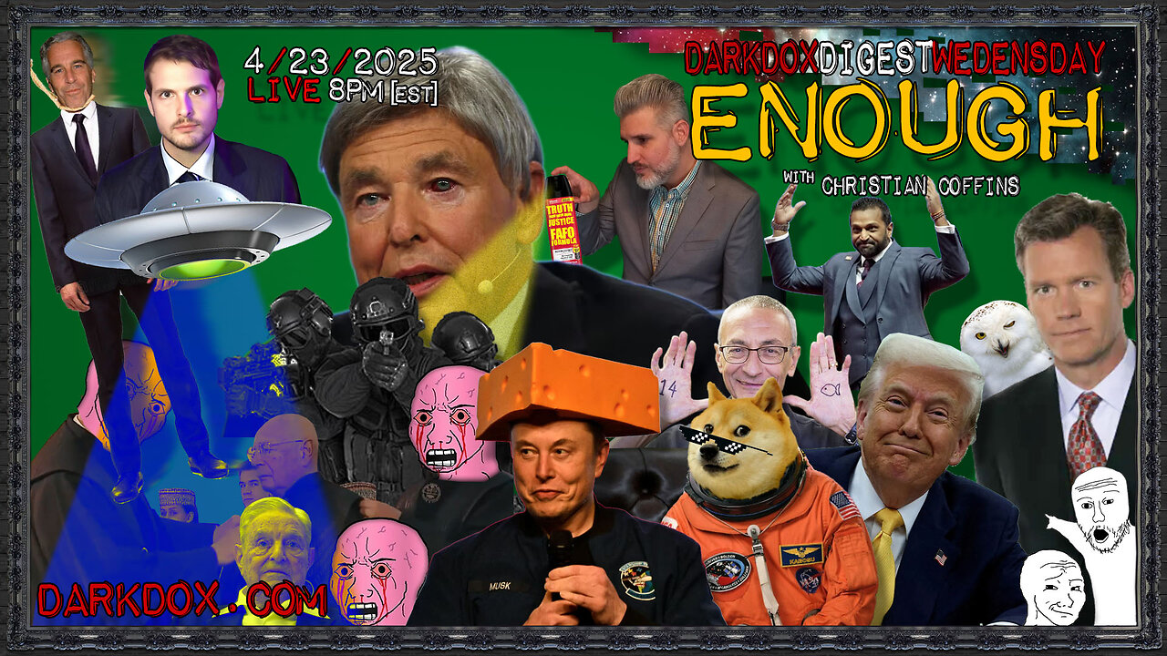 ENOUGH DarkDox Digest 042325