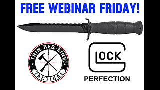 FREE WEBINAR FRIDAY GLOCK FIELD KNIFE