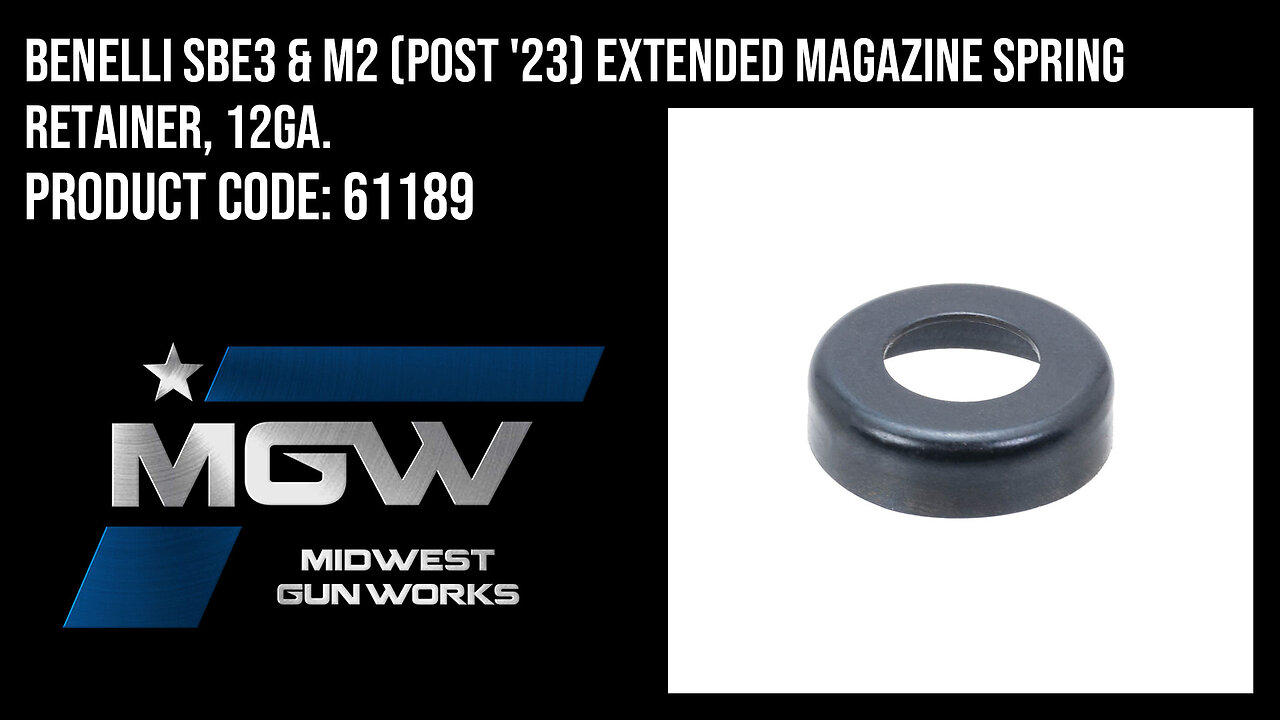 Benelli SBE3 & M2 (Post '23) Extended Magazine Spring Retainer, 12ga. - 61189
