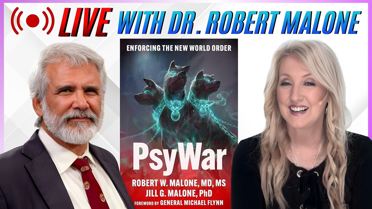 Dr. Robert Malone: PsyWar – Enforcing the New World Order