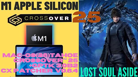 LOST SOULASIDE on [M1]💻 MacBook Air OS (26)Tahoe | CrossOver 25+GPTK 3.0b2 | (Automated Narration)