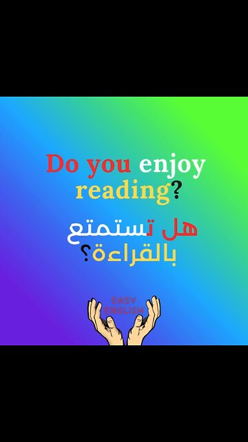 DO YOU ENJOY READING ?