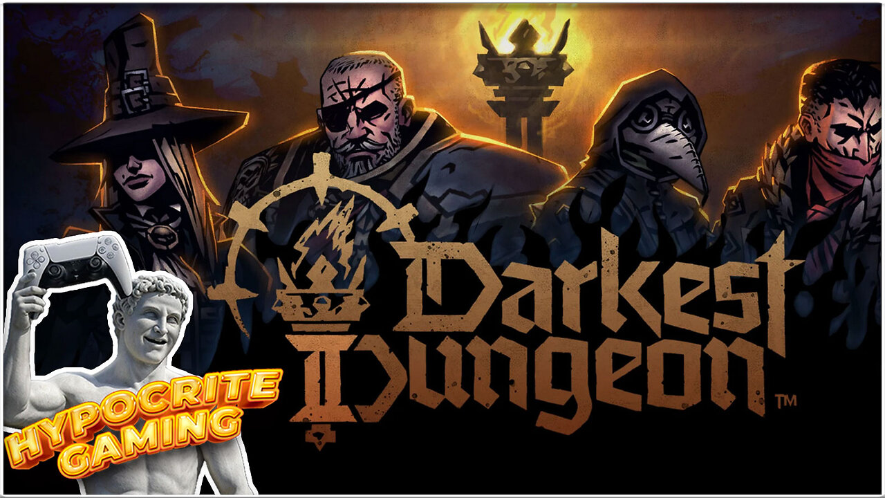 The Darkest Dungeon II (First Time Playing)