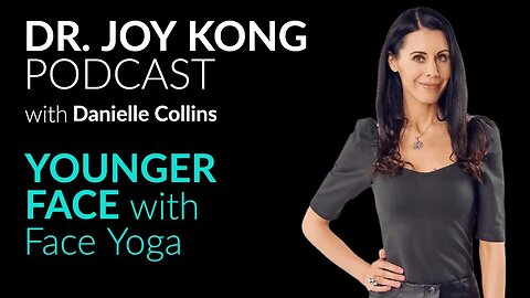 Face Yoga for Anti-Aging and Skin Care with Danielle Collins