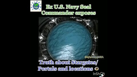 Ex US Navy Seal Exposing Stargates Portals & Locations