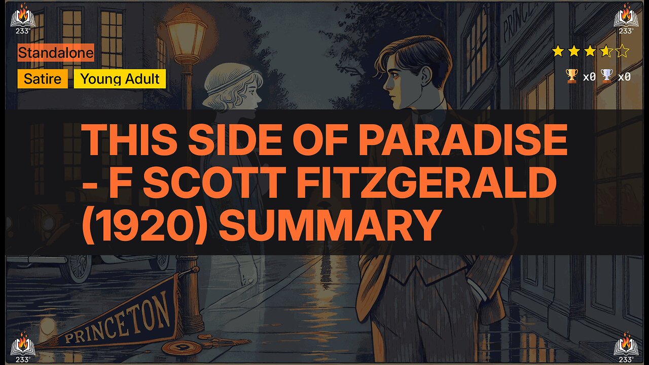This Side of Paradise - F Scott Fitzgerald (1920) Summary