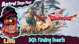 Dragon Quest I HD-2D Remake ~LIVE!~ DQ1: Finding Dwarfs