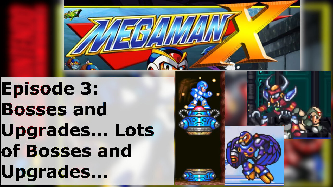 Episode 3: Bosses and Upgrades... Lots of Bosses and Upgrades...