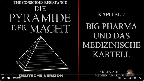 Die Pyramide der Macht - Kapitel 7 - Big Pharma und das medizinische Kartell