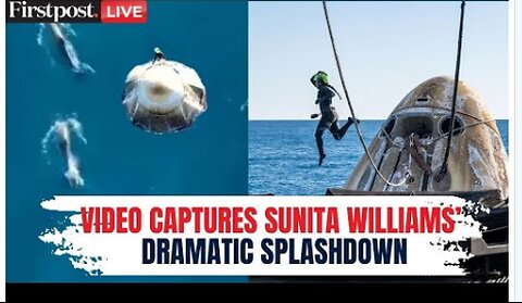 🌎🚀 WATCH: Sunita Williams Returns to Earth | Spacecraft Splashdown Amid Dolphins | NASA LIVE