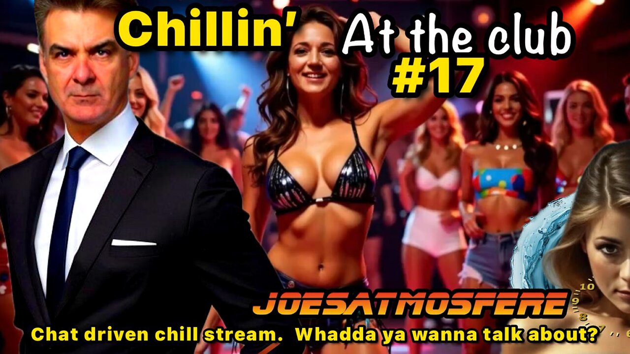 😎 Chillin’ at the Club #17! 2026 Begins! Chat Driven Chill Stream! Maduro, NFL, MTV!