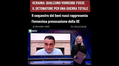 TG TELECOLOR: "IL TENTATO FURTO DEI BENI RUSSI NON È ALTRO CHE L'ENNESIMA PROVOCAZIONE" 21 dic 2025