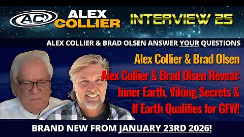 Alex Collier & Brad Olsen Reveal: Inner Earth, Viking Secrets & If Earth Qualifies for GFW! *NEW*