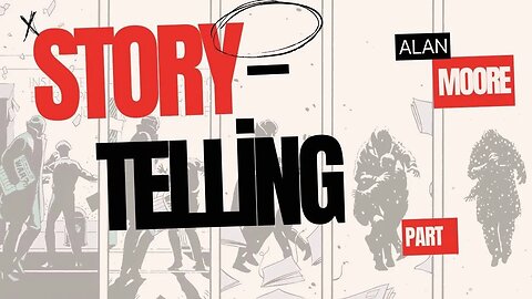 03 Becoming a Writer | Finding Your Creative Voice | Alan Moore
