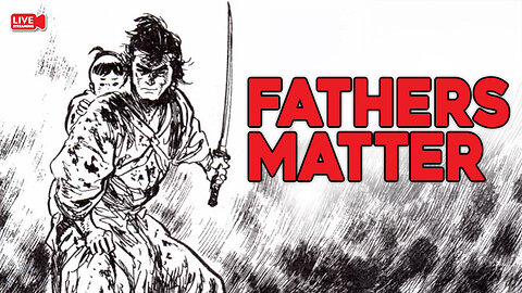 Why do the WOKE Fear RED PILL Fathers?