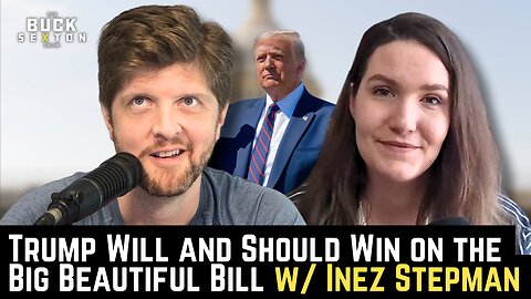 Trump Will and Should Win on the Big Beautiful Bill
