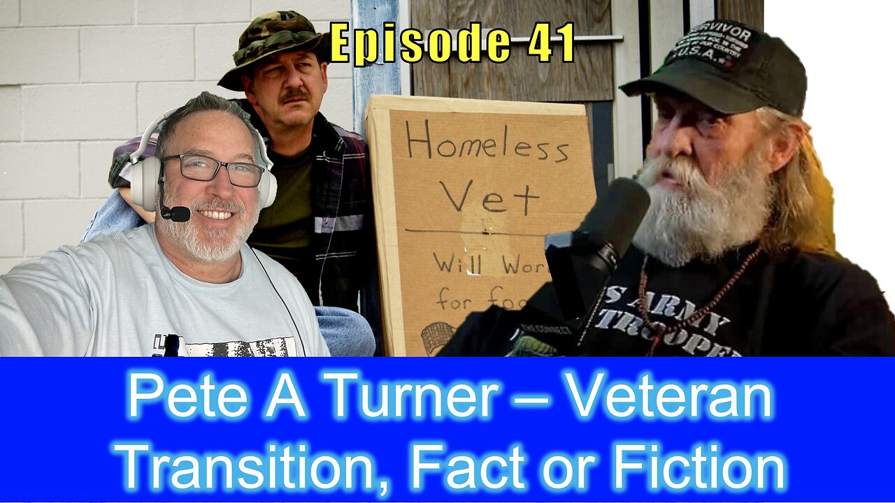 Pete A Turner – Veteran Transition, Fact or Fiction