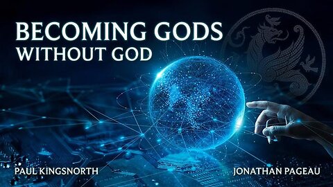 Becoming Gods Without God - with Paul Kingsnorth