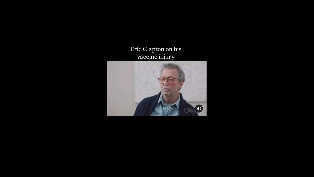 Eric Clapton Vaccine Injury