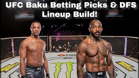 UFC Baku Betting Picks & DFS Lineup Build!