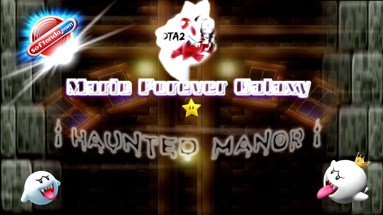 Mario Forever Galaxy - Haunted Manor
