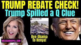 Melissa RedPill - Trump Rebate Check! Q Clue, Biblical Sunday 7-27-25