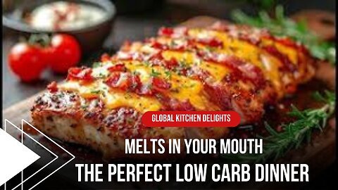 Cheesy Bacon Chicken That Melts in Your Mouth! The Perfect Low Carb Dinner.