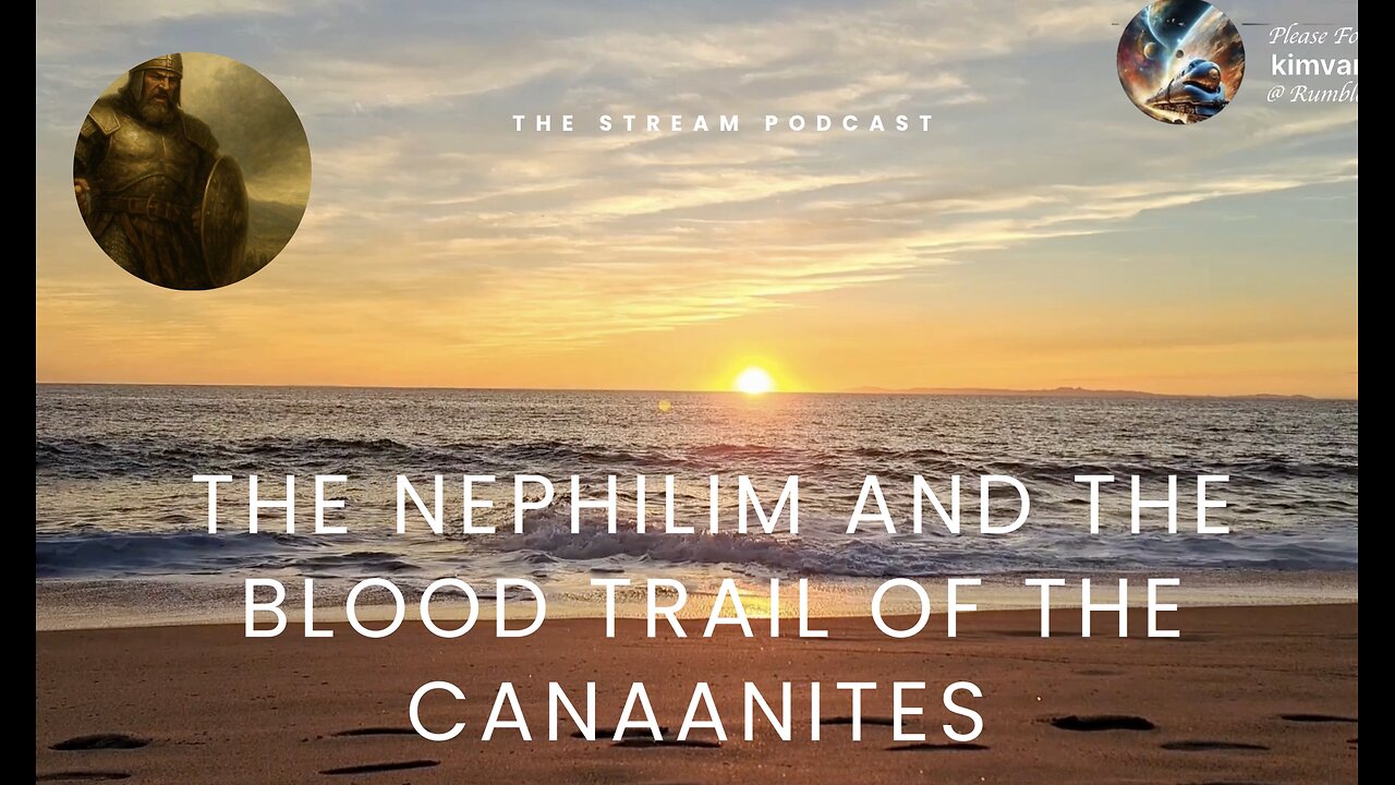 The Nephilim and the Blood Trail of the Canaanites