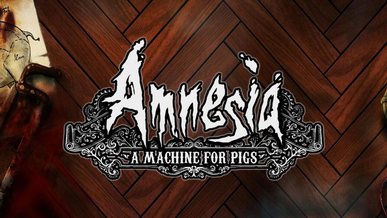 Gears of Madness | Amnesia: A Machine for Pigs | LIVE Playthrough