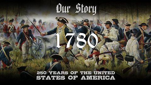 Our Story: 1780 in America