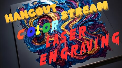 Color Laser Engraving and Games