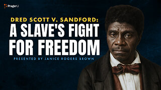 Dred Scott v. Sandford: A Slave's Fight for Freedom | 5-Minute Videos | PragerU
