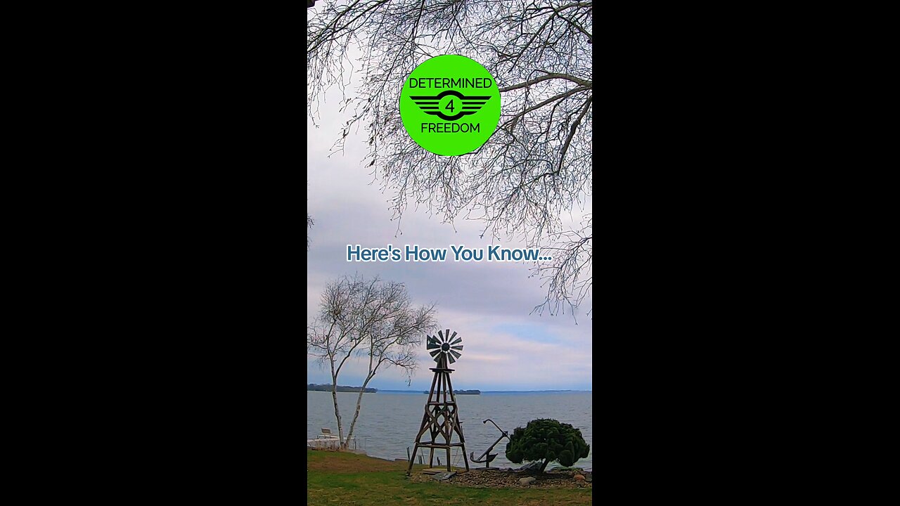 Here's How You Know...