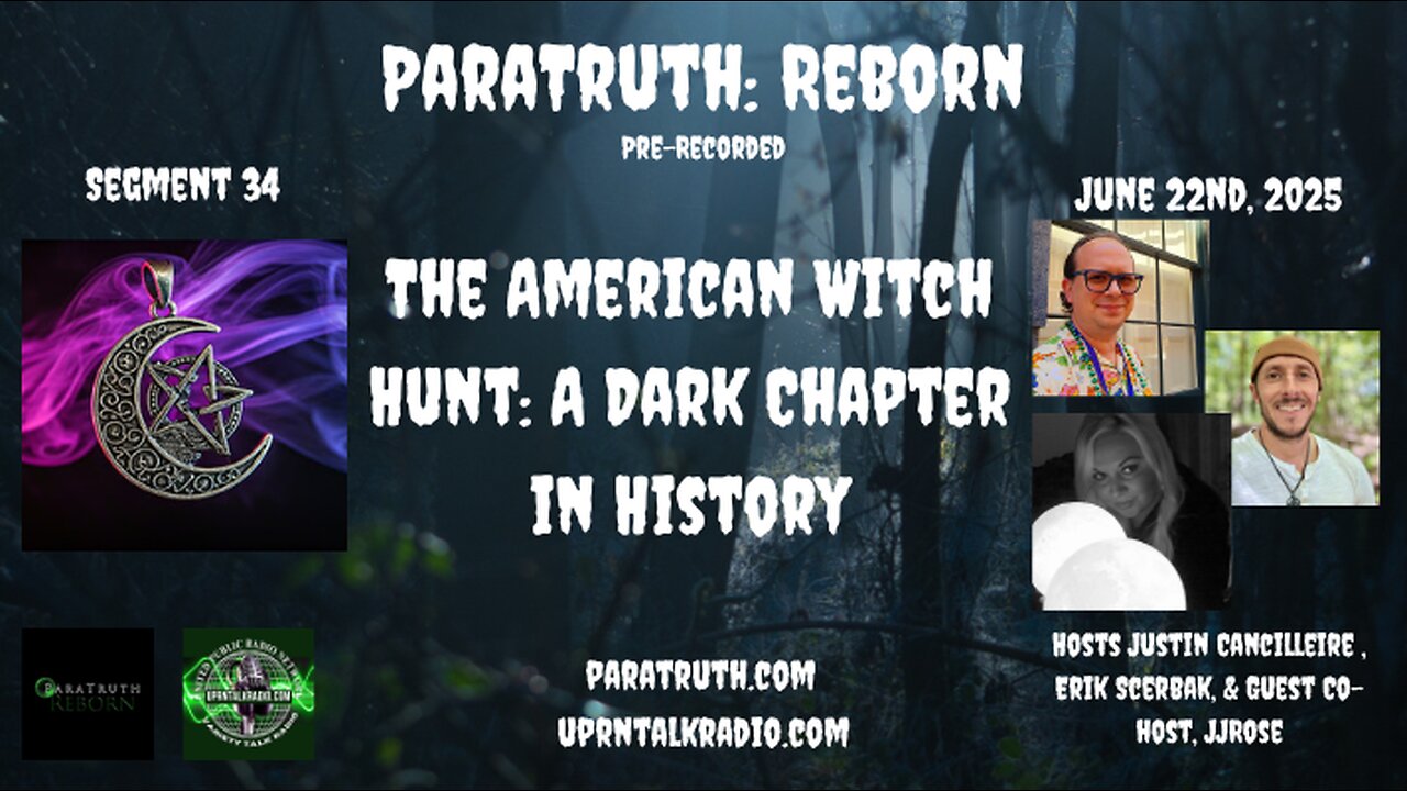 ParaTruth: Reborn - The American Witch Hunt: A Dark Chapter in History