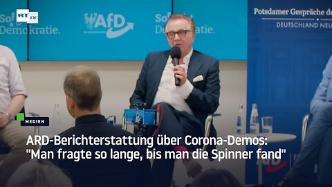 ARD-Berichterstattung über Corona-Demos: "Man fragte so lange, bis man die Spinner fand"