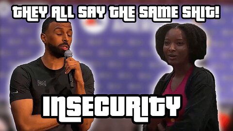 Myron once again explains to modern woman what "male insecurity" is