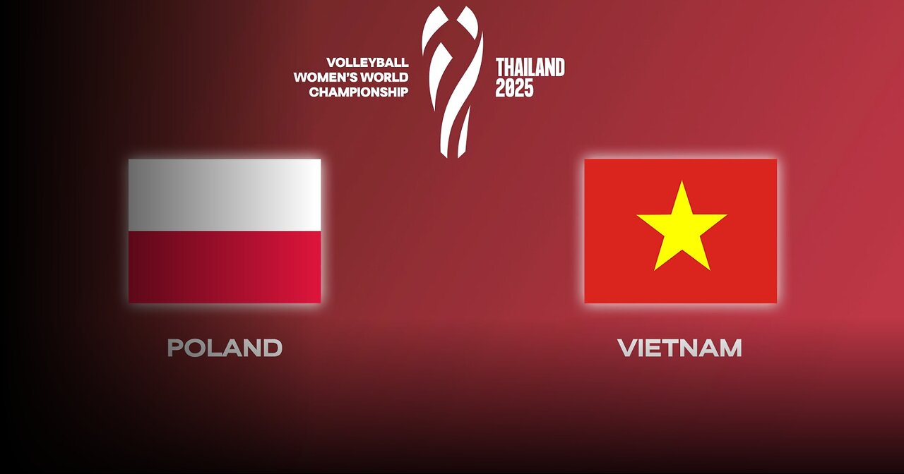ดูวอลเลย์บอลหญิงชิงแชมป์โลก 2025 โปแลนด์ พบ เวียดนาม