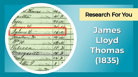 Research for you: James Lloyd Thomas (1835)