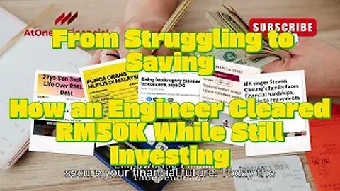 Financial Case Study -From Struggling to Saving—How an Engineer Cleared RM50K While Still Investing