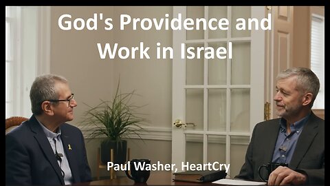 God's Providence and Work in Israel