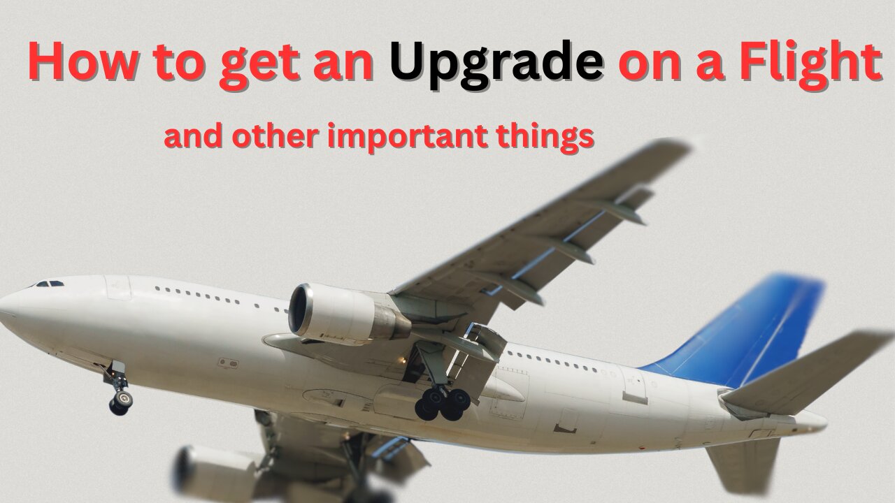 Flight Attendant tells: How to Get a Free First Class Upgrade
