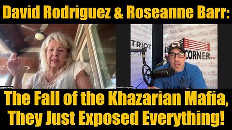 David Rodriguez & Roseanne Barr: The Fall of the Khazarian Mafia, They Just Exposed Everything!