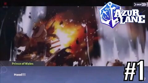 Azur Lane Campaign: Chapter 1 Part 1