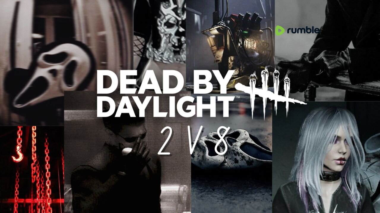 Dead by Daylight 2v8 With Erry